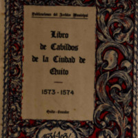 Libro de Cabildos de la Ciudad de Quito 1573 - 1574.pdf