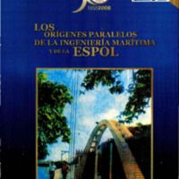 Los Orígenes paralelos de la Ingeniería Marítima y de la Espol.PDF