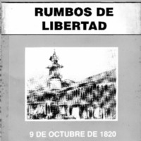 Rumbos de Libertad - 9 de Octubre de 1820.PDF