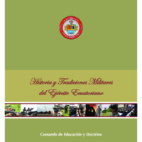 Historia y Tradiciones Militares del Ejército Ecuatoriano.pdf