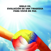 Siglo XX, Evolución de una Tragedia para vivir en Paz.pdf