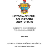 HISTORIA GENERAL DEL EJÉRCITO ECUATORIANO Tomo 8.pdf