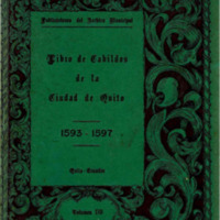 Libro de Cabildos de la Ciudad de Quito 1593 - 1597 Parte 1.pdf