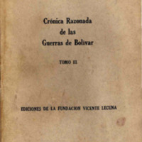 Crónica Razonada de las Guerras de Bolívar Tomo III