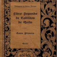 Libro Segundo de Cabildos de Quito - Tomo I.pdf