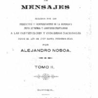 Recopilación de Mensajes de Presidentes y Vicepresidentes del Ecuador de 1819 a 1901.PDF
