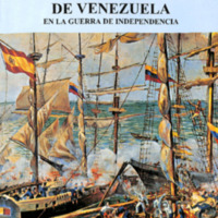 La Armada del Venezuela en la Guerra de Independencia