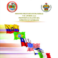 Misiones militares extranjeras y su aporte a la profesionalización del Ejército Ecuatoriano.pdf