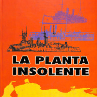 La Planta Insolente