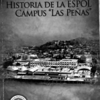 Historia de la ESPOL, campus &quot;Las Peñas&quot;
